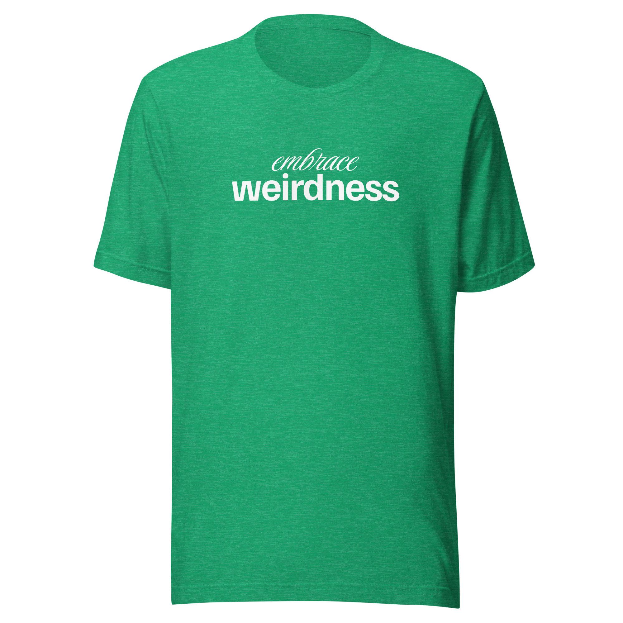 Embrace Weirdness - Image 11