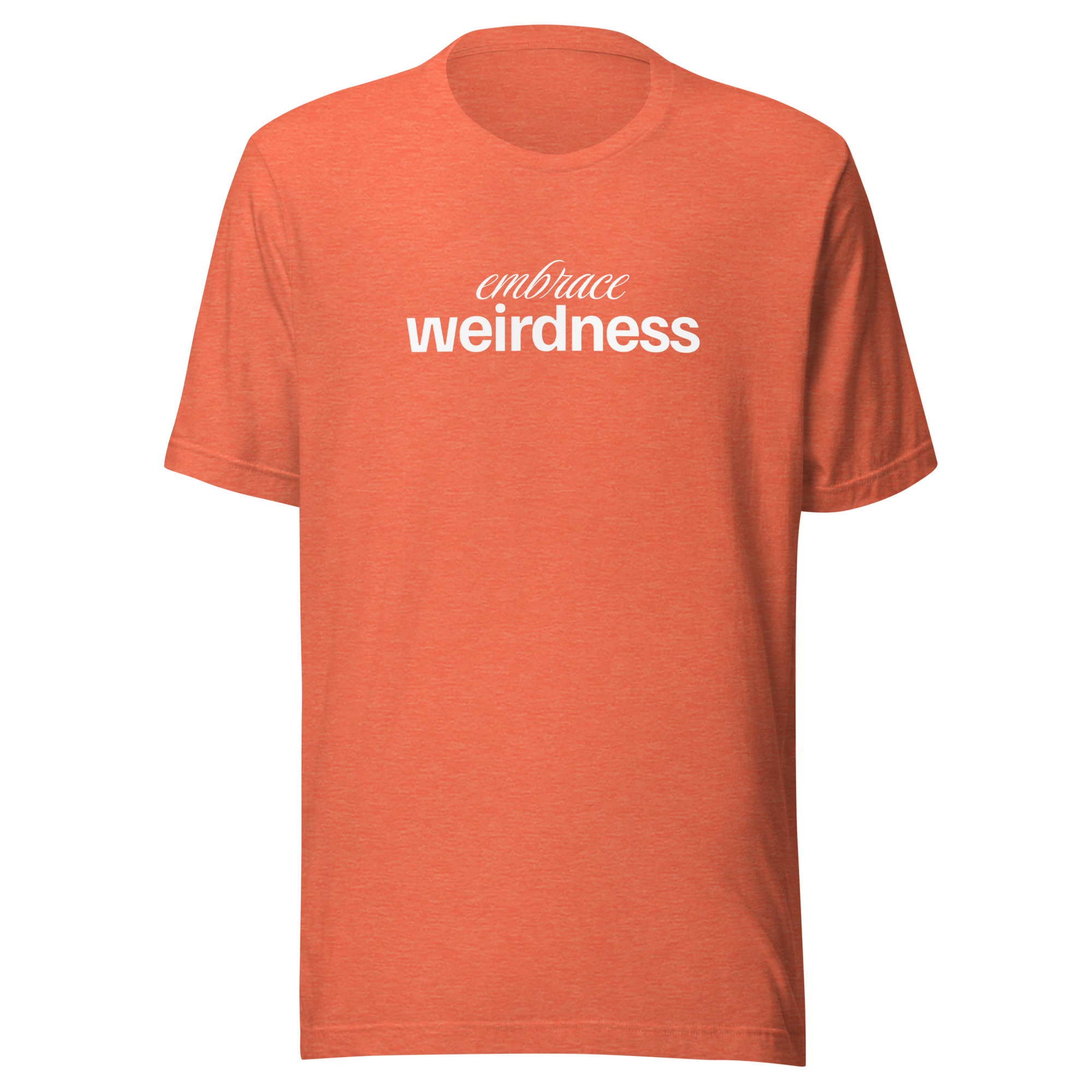 Embrace Weirdness - Image 12